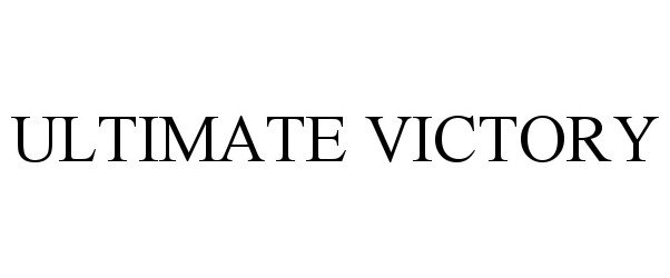 Trademark Logo ULTIMATE VICTORY