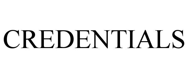 Trademark Logo CREDENTIALS
