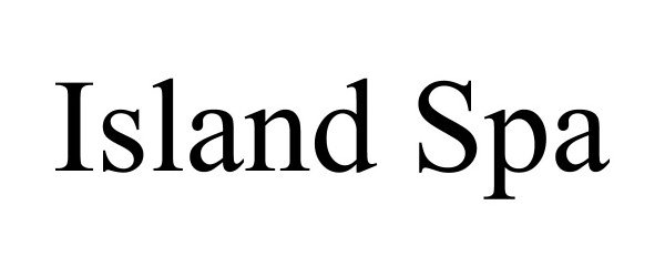 Trademark Logo ISLAND SPA