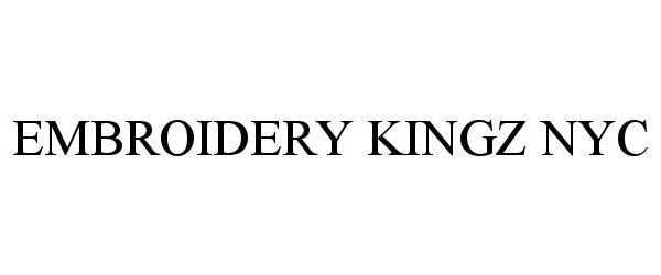Trademark Logo EMBROIDERY KINGZ NYC