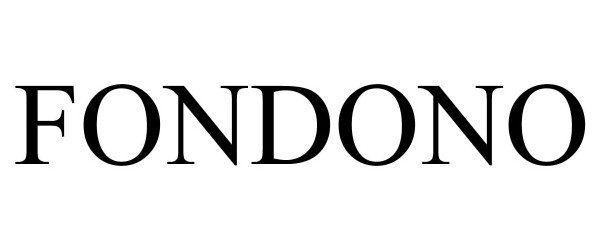 Trademark Logo FONDONO