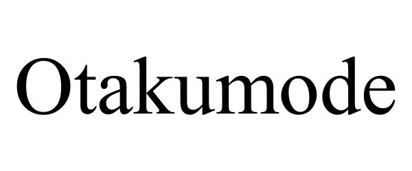 Trademark Logo OTAKUMODE
