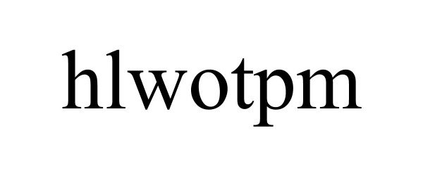  HLWOTPM