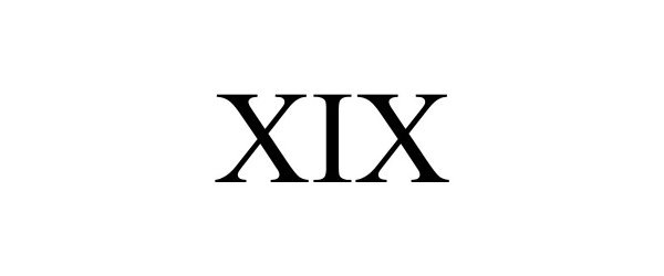 XIX