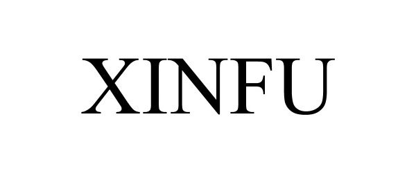 Trademark Logo XINFU