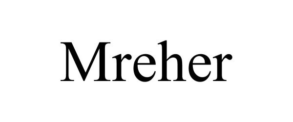 Trademark Logo MREHER