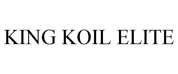 Trademark Logo KING KOIL ELITE