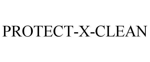 Trademark Logo PROTECT-X-CLEAN