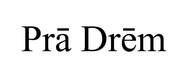 Trademark Logo PRA DREM