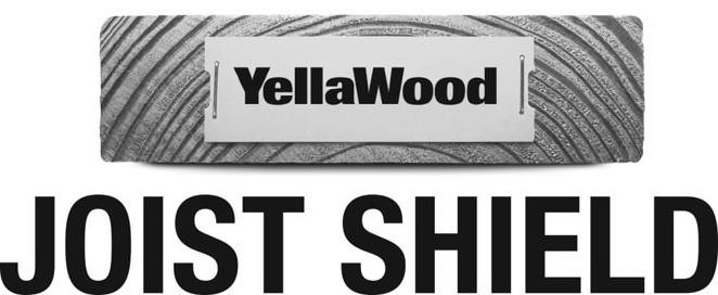  YELLAWOOD JOIST SHIELD