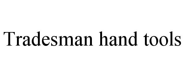  TRADESMAN HAND TOOLS