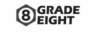 Trademark Logo GRADE 8 EIGHT