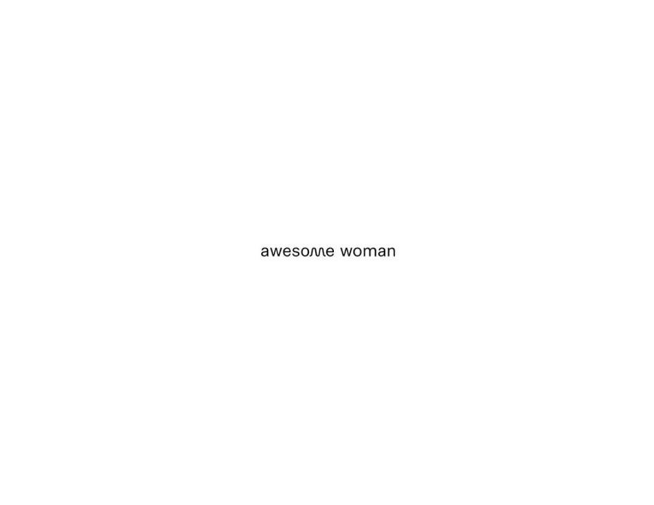  AWESOME WOMAN