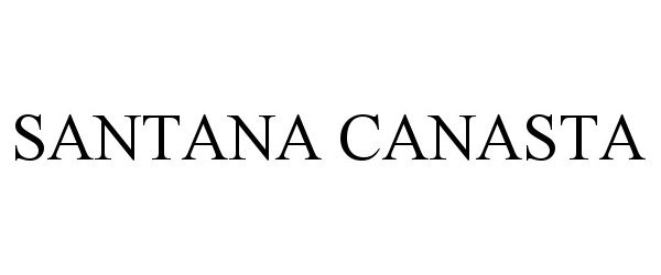 Trademark Logo SANTANA CANASTA