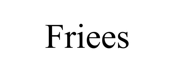  FRIEES