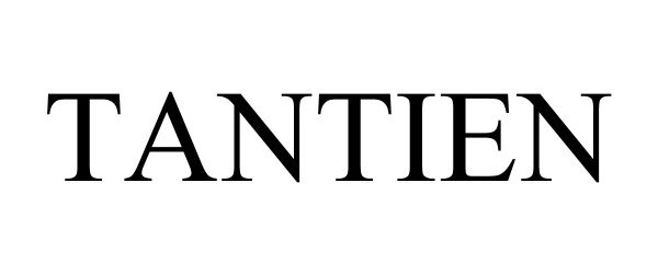 Trademark Logo TANTIEN