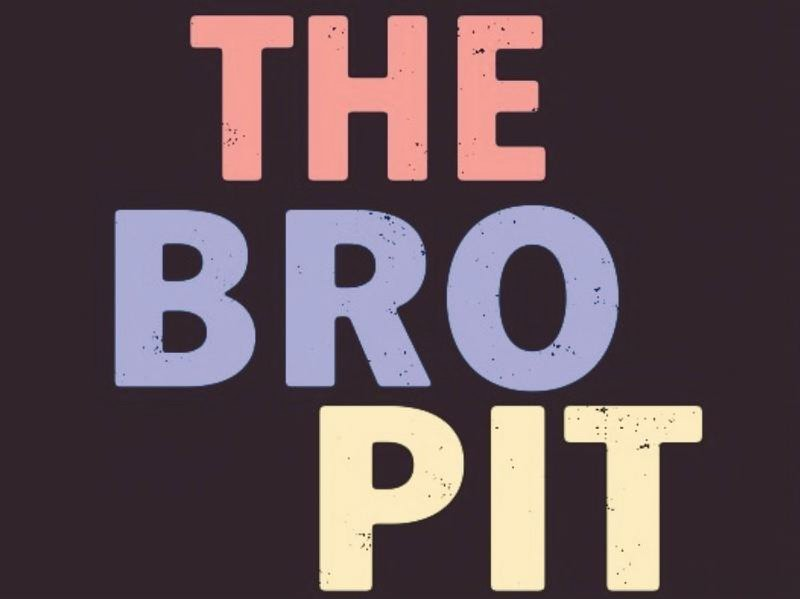 Trademark Logo THE BRO PIT