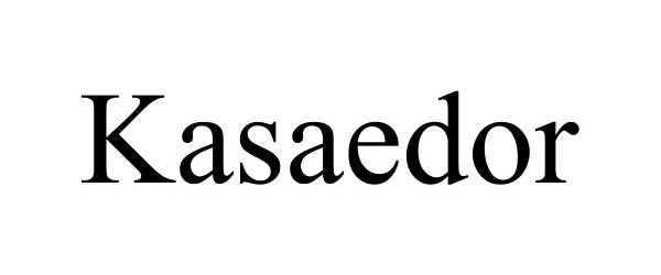 Trademark Logo KASAEDOR