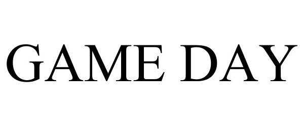 Trademark Logo GAME DAY