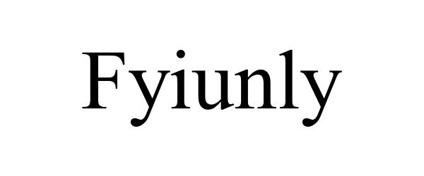 Trademark Logo FYIUNLY