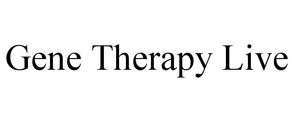 Trademark Logo GENE THERAPY LIVE