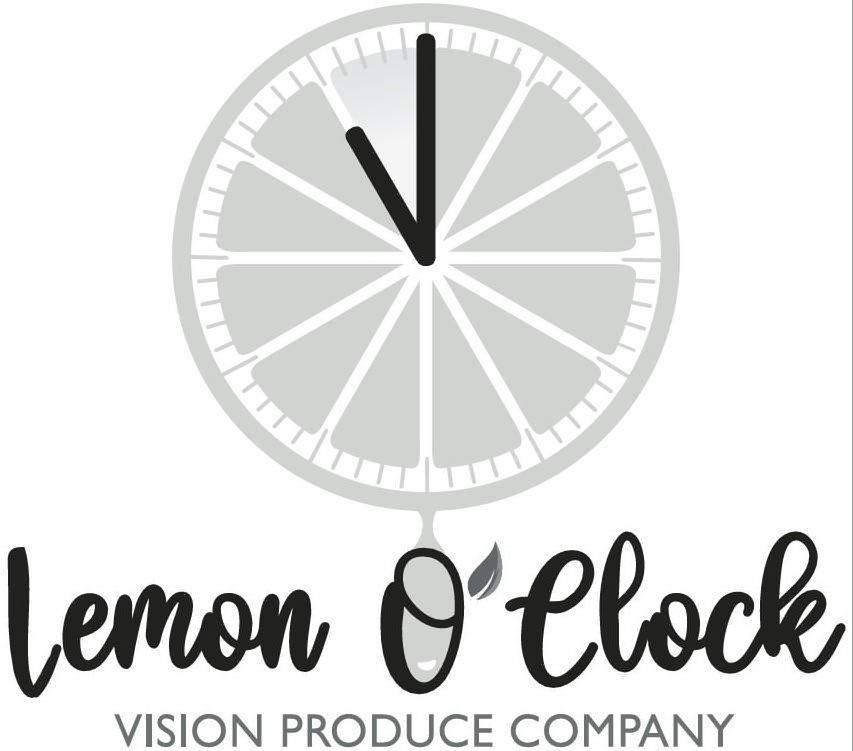  LEMON O'CLOCK, VISION PRODUCE COMPANY