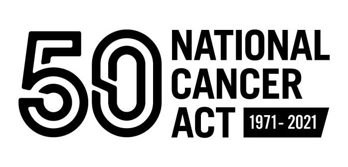  50 NATIONAL CANCER ACT 1971-2021