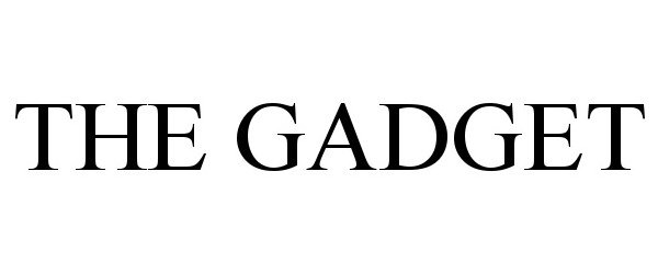  THE GADGET