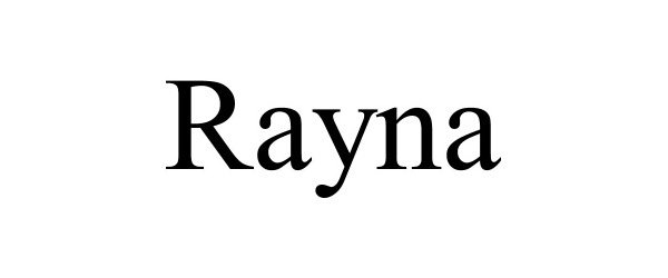 Trademark Logo RAYNA