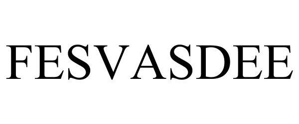 Trademark Logo FESVASDEE
