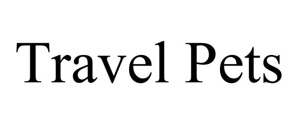 Trademark Logo TRAVEL PETS