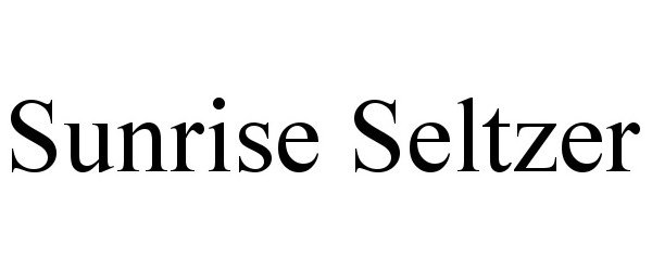Trademark Logo SUNRISE SELTZER