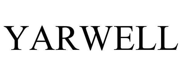Trademark Logo YARWELL