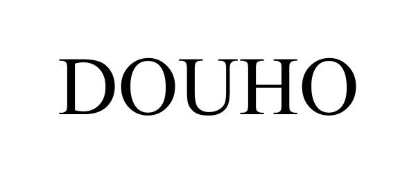 Trademark Logo DOUHO