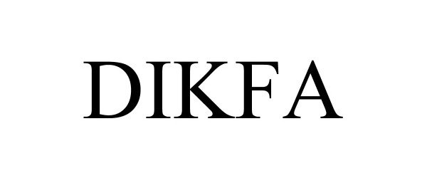 Trademark Logo DIKFA