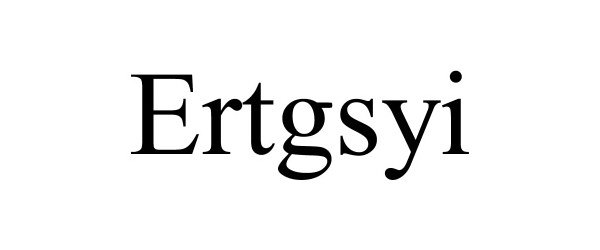 Trademark Logo ERTGSYI