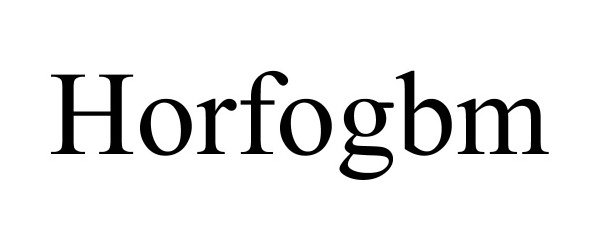 Trademark Logo HORFOGBM