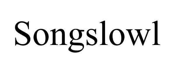 Trademark Logo SONGSLOWL