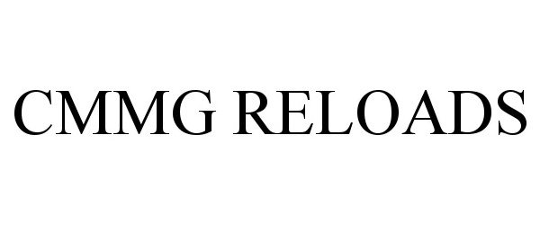 Trademark Logo CMMG RELOADS