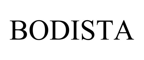 Trademark Logo BODISTA
