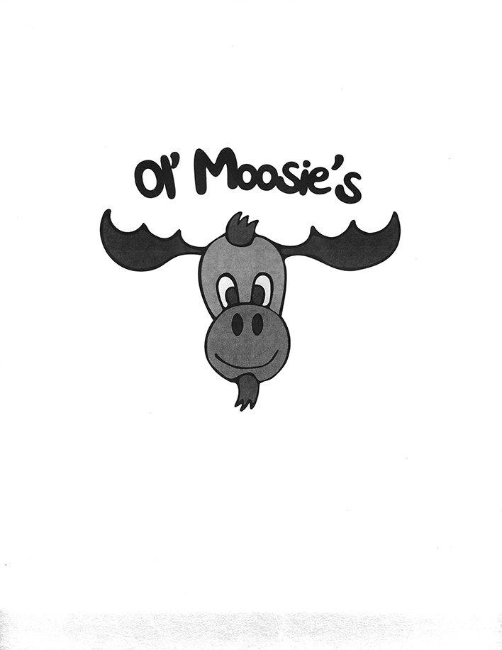 OL' MOOSIE'S