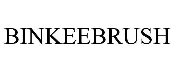 Trademark Logo BINKEEBRUSH