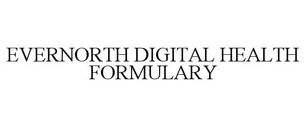  EVERNORTH DIGITAL HEALTH FORMULARY