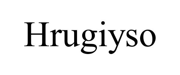 Trademark Logo HRUGIYSO