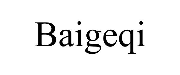 Trademark Logo BAIGEQI