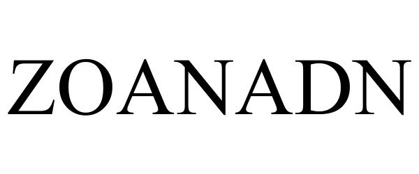 Trademark Logo ZOANADN