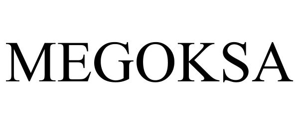 Trademark Logo MEGOKSA
