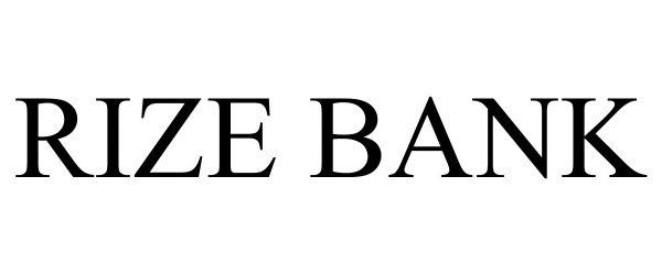 Trademark Logo RIZE BANK
