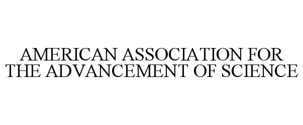  AMERICAN ASSOCIATION FOR THE ADVANCEMENT OF SCIENCE