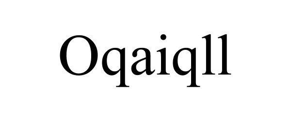 Trademark Logo OQAIQLL